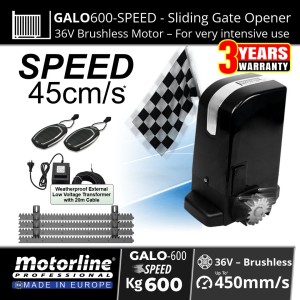 Ultra-Fast Sliding Gate Automation Kit With Motorline GALO600-SPEED Brushless Sliding Gate Motor for Gates up to 600kg – European-Made by Motorline with Smooth Quiet Operation, Advanced Obstacle Detection, Magnetic Limits and Encoder-Controlled Sliding Gate Includes Weatherproof External 24V Transformer with 20m Low Voltage Cable